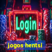 jogos hentsi